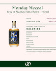 Monday Mezcal - Free of Alcohol, Full of Spirit - 750 ml