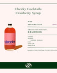Cheeky Cocktails - Cranberry Syrup 16 oz - Boisson